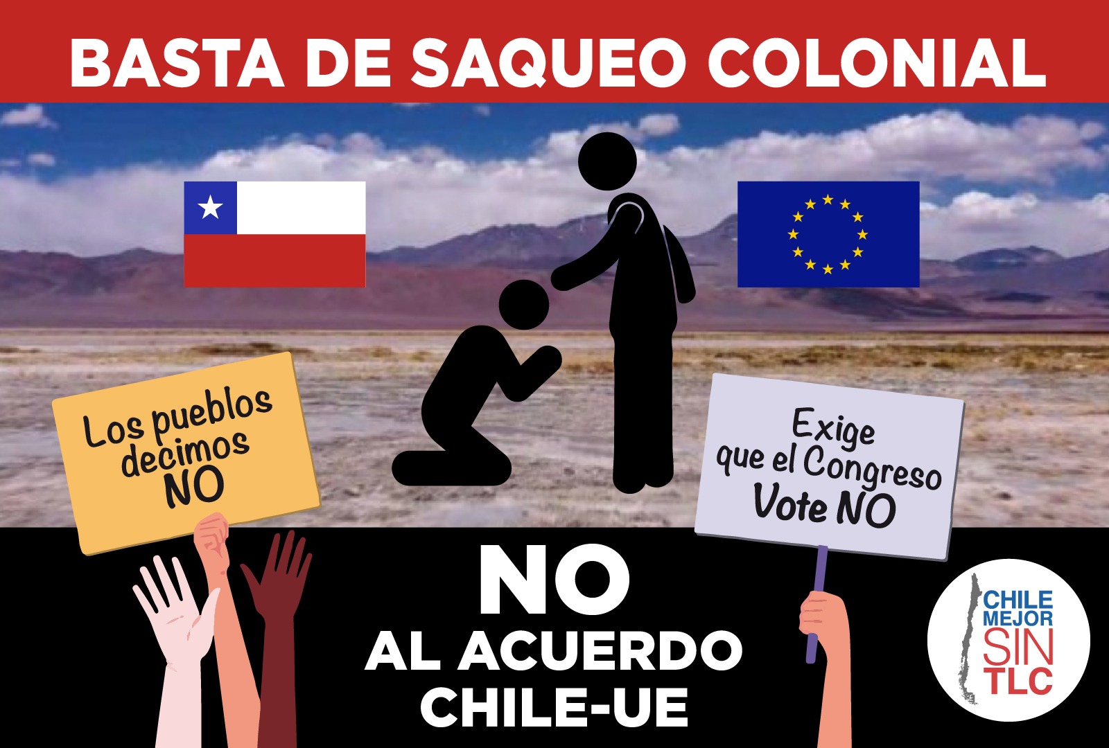 Declaración Conjunta Chile sin TLC/diputados y organizaciones sociales de  Chile y UE ante firma de Tratado Neocolonial (texto completo) - Chile Mejor  Sin TLC